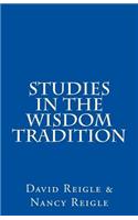 Studies in the Wisdom Tradition