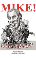 Mike! Wall Street's Mayor