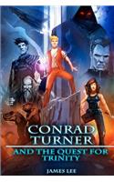 Conrad Turner and the Quest for Trinity