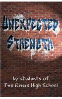 Unexpected Strength
