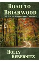 Road to Briarwood