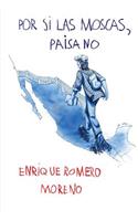 Por si las moscas, paisano