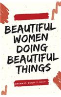 Beautiful Women Doing Beautiful Things