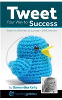 Tweet Your Way to Success