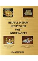 Helpful Dietary Recipes For Most Intolerances