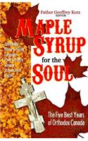 Maple Syrup for the Soul
