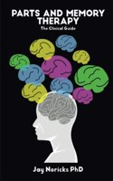 Parts and Memory Therapy