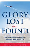 Glory Lost and Found