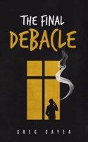 Final Debacle