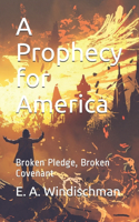 Prophecy for America