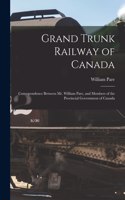 Grand Trunk Railway of Canada [microform]