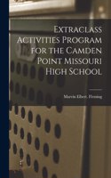 Extraclass Activities Program for the Camden Point Missouri High School