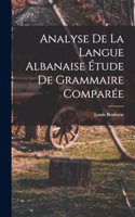 Analyse de la Langue Albanaise Étude de Grammaire Comparée