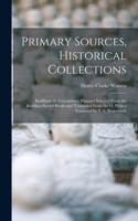 Primary Sources, Historical Collections