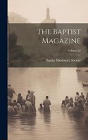 Baptist Magazine; Volume 22