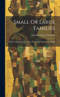 Small Or Large Families