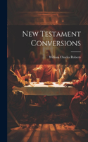 New Testament Conversions