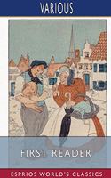 First Reader (Esprios Classics): Baker and Thorndike: Illustrated by Maud and Miska Petersham