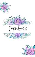 Faith Loaded