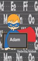 Adam Handwriting Notebook