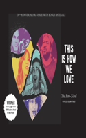 This Is How We Love