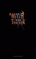 I'm Not a Witch I'm Your Teacher