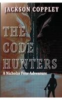 The Code Hunters: A Nicholas Foxe Adventure