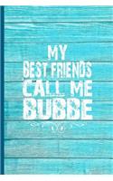 My Best Friends Call Me Bubbe