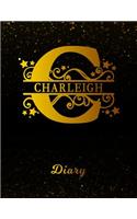 Charleigh Diary: Letter C Personalized First Name Personal Writing Journal Black Gold Glittery Space Effect Cover Daily Diaries for Journalists & Writers Note Taking