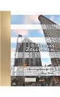 Praxis Zeichnen - XL Übungsbuch 53: New York