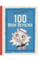 Read My Way to 100 Book Reviews: Zombie Reader(2 100 Book Reviews)
