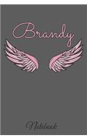 Brandy Notebook: A beautiful personalized angel wings soft cover notebook with 100 lined pages in 6x9 inch format. Personal Diary Personalized Journal Customized Jou