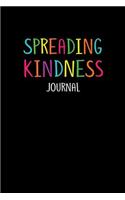 Spreading Kindness Journal: 60 Pages 6 x 9