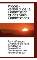 Proc S-Verbaux de La Commission Et Des Sous-Commissions