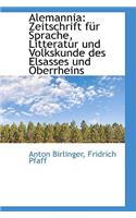 Alemannia: Zeitschrift Fur Sprache, Litteratur Und Volkskunde Des Elsasses Und Oberrheins