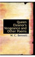 Queen Eleanor's Vengeance and Other Poems