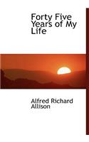 Forty Five Years of My Life