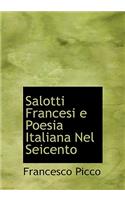 Salotti Francesi E Poesia Italiana Nel Seicento