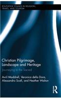 Christian Pilgrimage, Landscape and Heritage