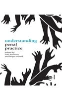 Understanding Penal Practice