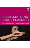 Problematizing Public Pedagogy