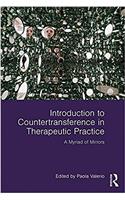 Introduction to Countertransference in Therapeutic Practice: A Myriad of Mirrors