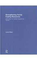 Strengthening Family Coping Resources