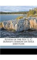 Review of the REV. U. C. Burnap's Sermon on Bible Servitude