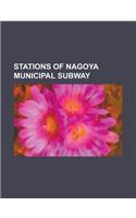 Stations of Nagoya Municipal Subway: Aioiyama Station, Akaike Station (Aichi), Arahata Station, Aratama-Bashi Station, Chayagasaka Station, Chikusa St(English)