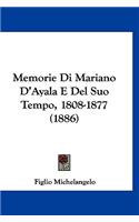Memorie Di Mariano D'Ayala E del Suo Tempo, 1808-1877 (1886)