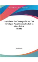 Anekdoten Zur Todesgeschichte Des Verfolgten Pater Nonnos Gschall in Oberalteich (1781)