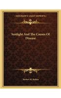 Sunlight and the Causes of Disease