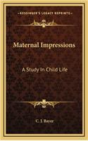 Maternal Impressions