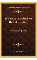 The Ties of Kindred; Or Rest at Eventide
